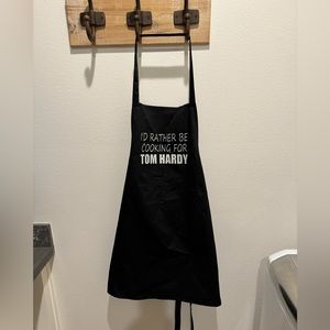Apron – “I’d Rather be Cooking for Tom Hardy”